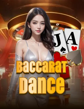 Baccarat Dance 162